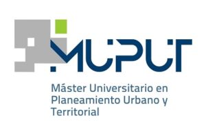 Lee más sobre el artículo Máster Universitario en Planeamiento Urbano y Territorial (MUPUT)